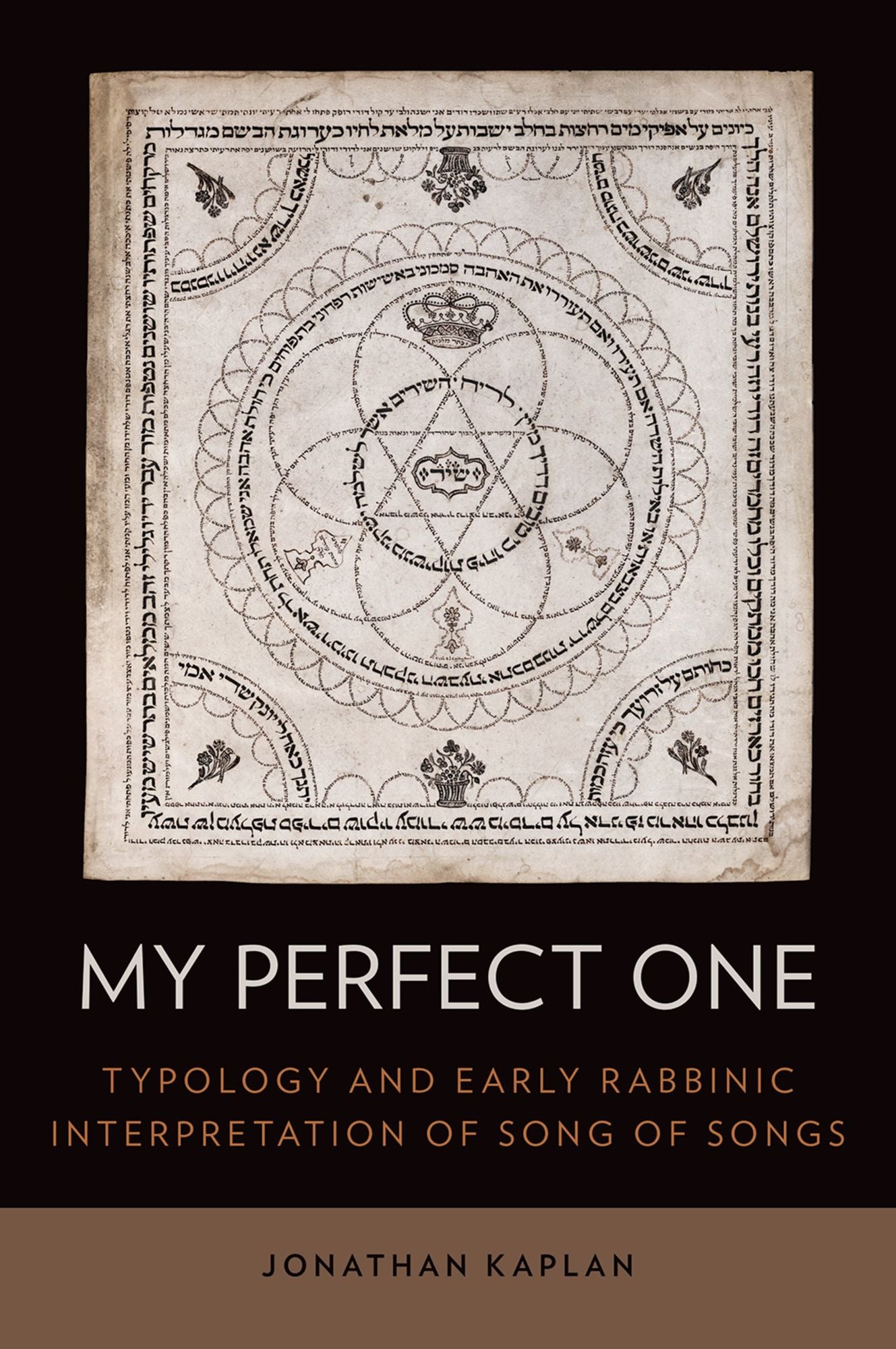 My Perfect One: Typology and Early Rabbinic Interpretation of Song of Songs