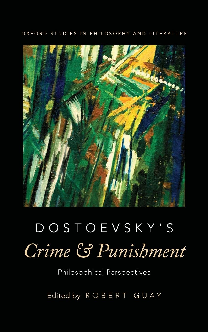 Dostoevsky's Crime and Punishment: Philosophical Perspectives