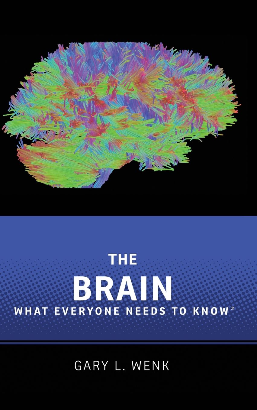 The Brain: What Everyone Needs to Know(r)