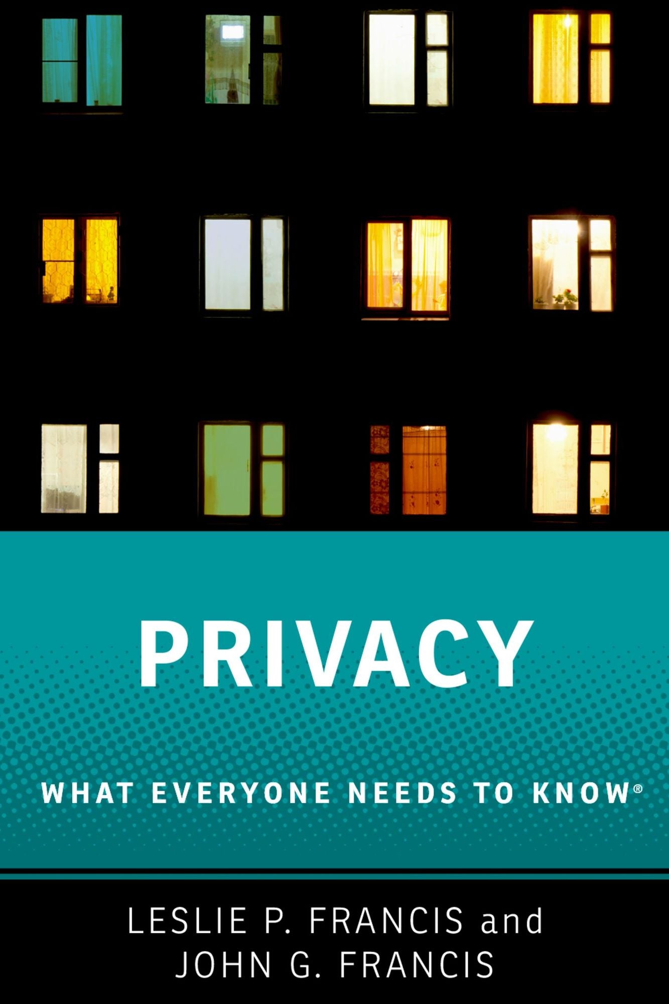 Privacy: What Everyone Needs to Know®