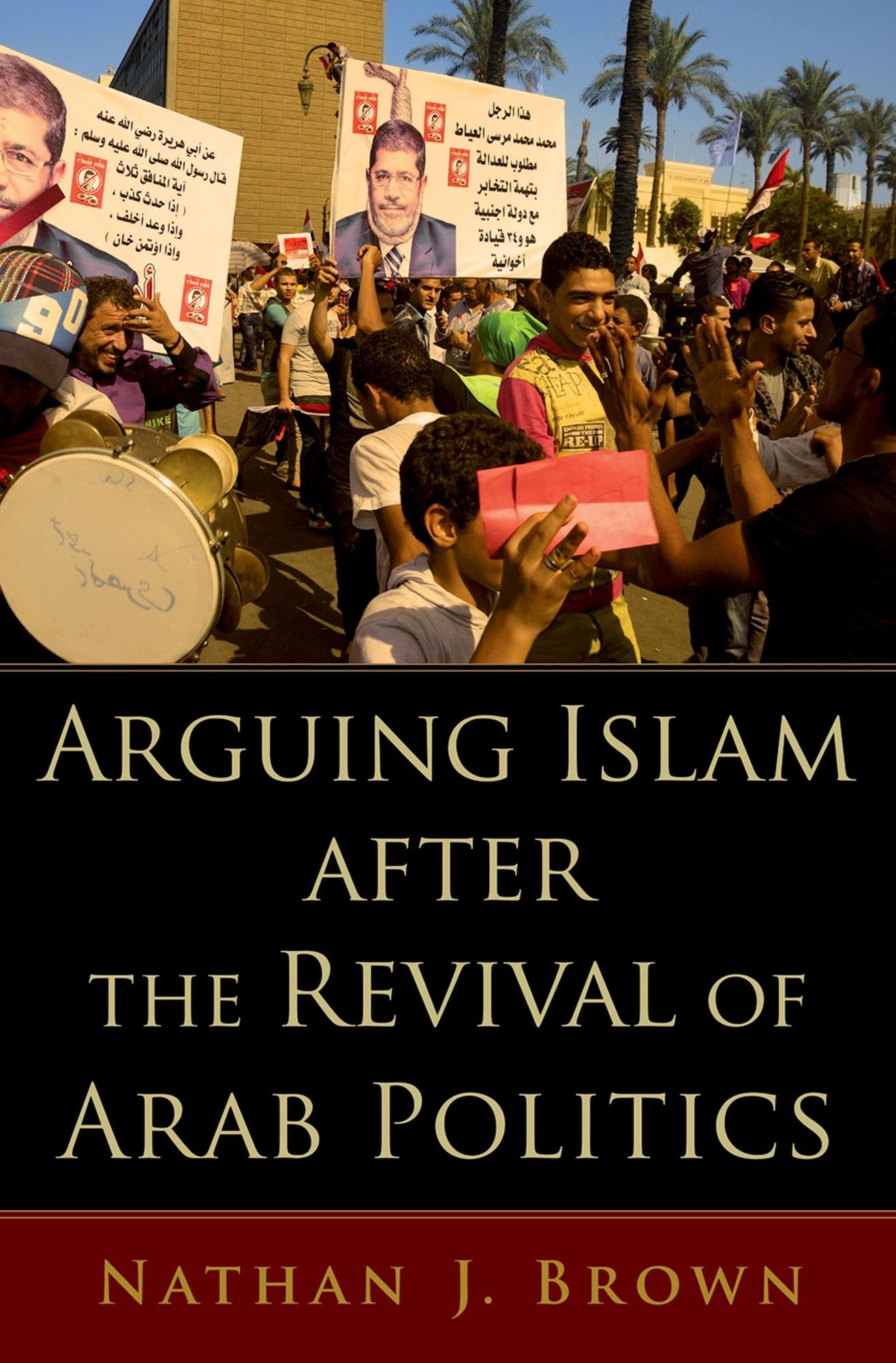 Arguing Islam after the Revival of Arab Politics