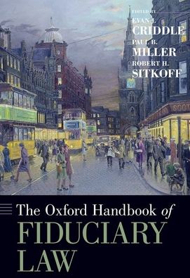 The Oxford Handbook of Fiduciary Law