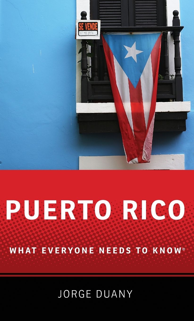 Puerto Rico: What Everyone Needs to Know(r)