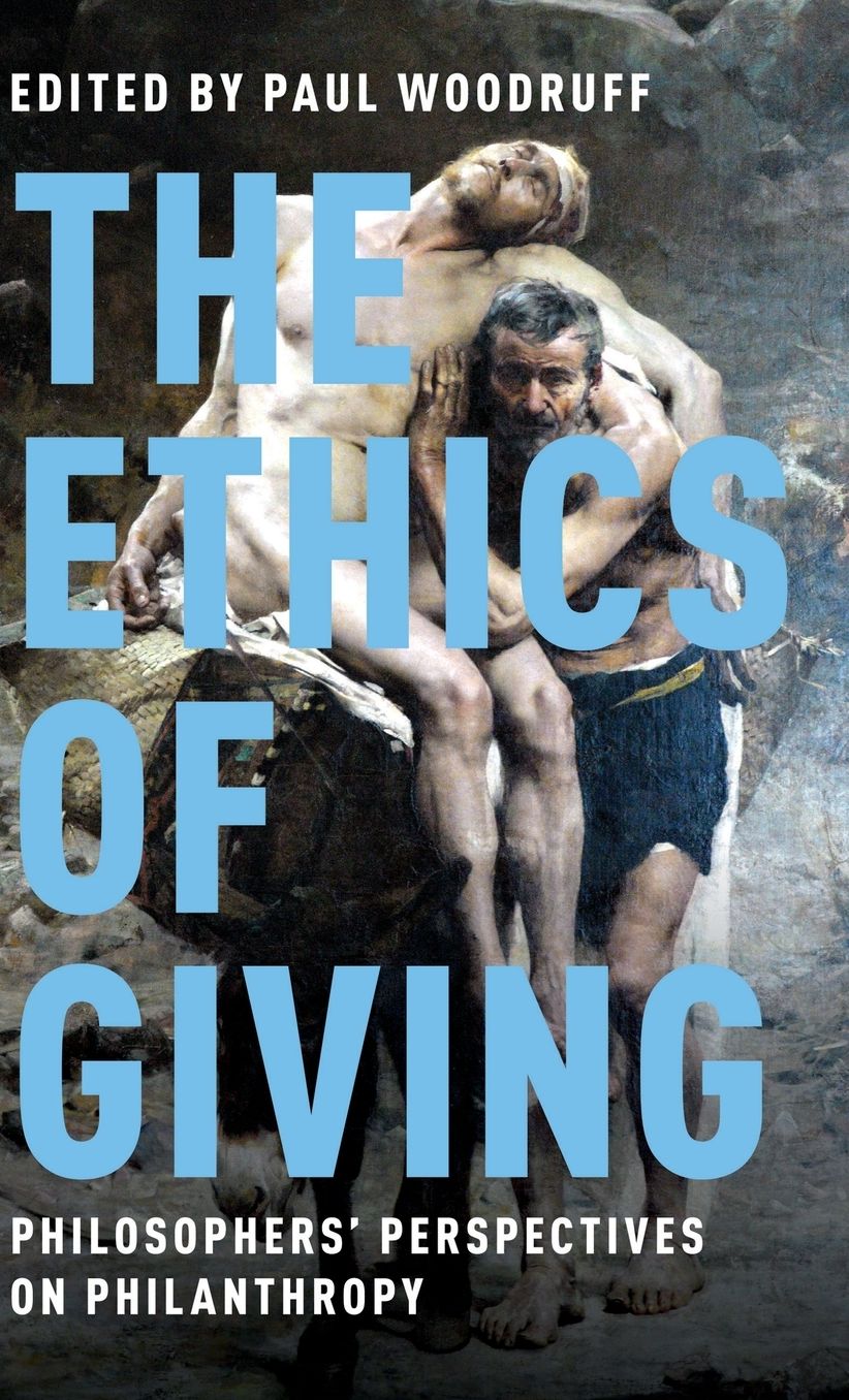 The Ethics of Giving: Philosophers' Perspectives on Philanthropy