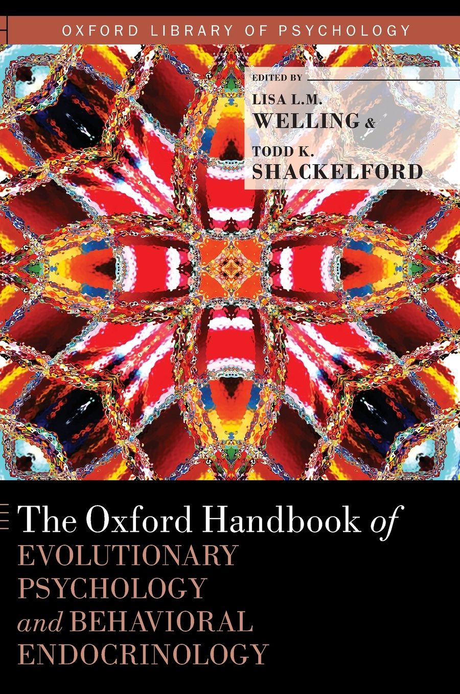 The Oxford Handbook of Evolutionary Psychology and Behavioral Endocrinology