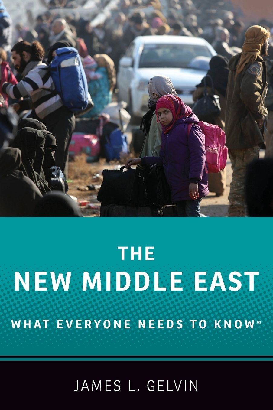 The New Middle East: What Everyone Needs to Know