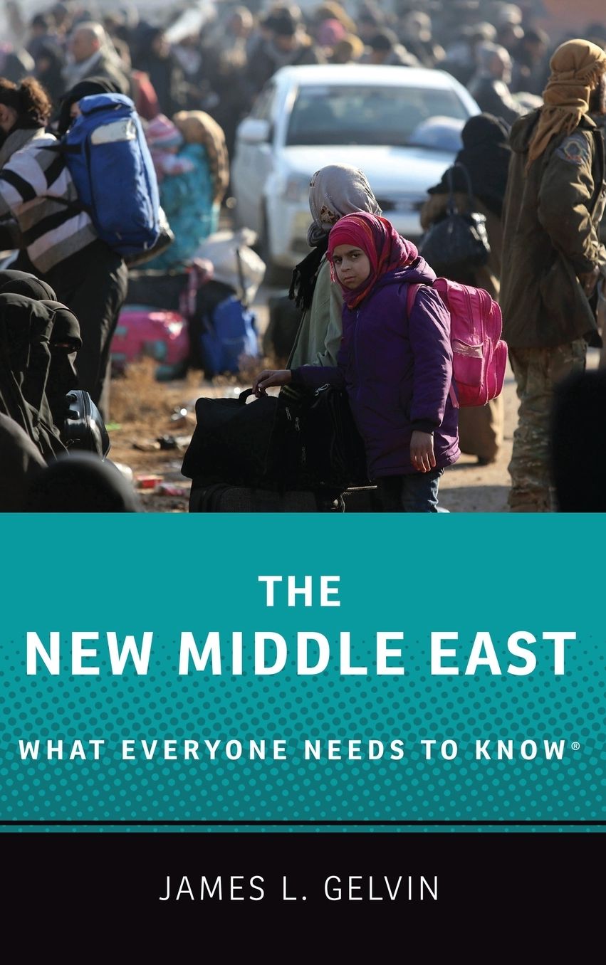 The New Middle East: What Everyone Needs to Know