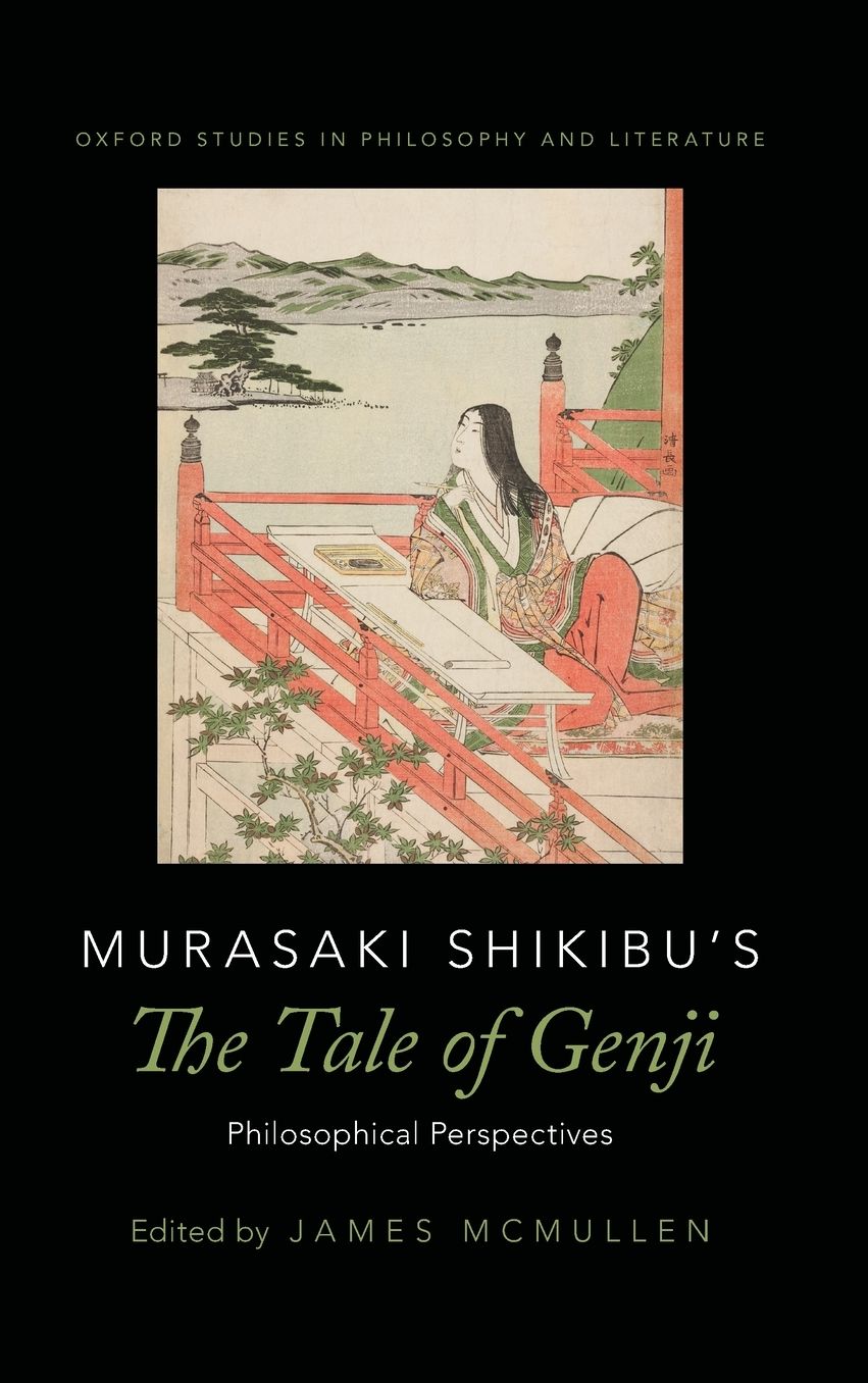 Murasaki Shikibu's the Tale of Genji: Philosophical Perspectives
