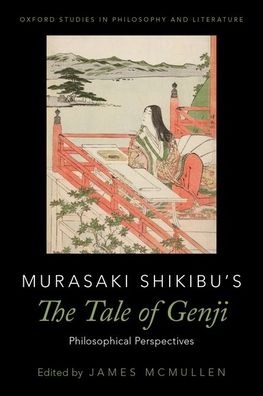 Murasaki Shikibu's the Tale of Genji : Philosophical Perspectives