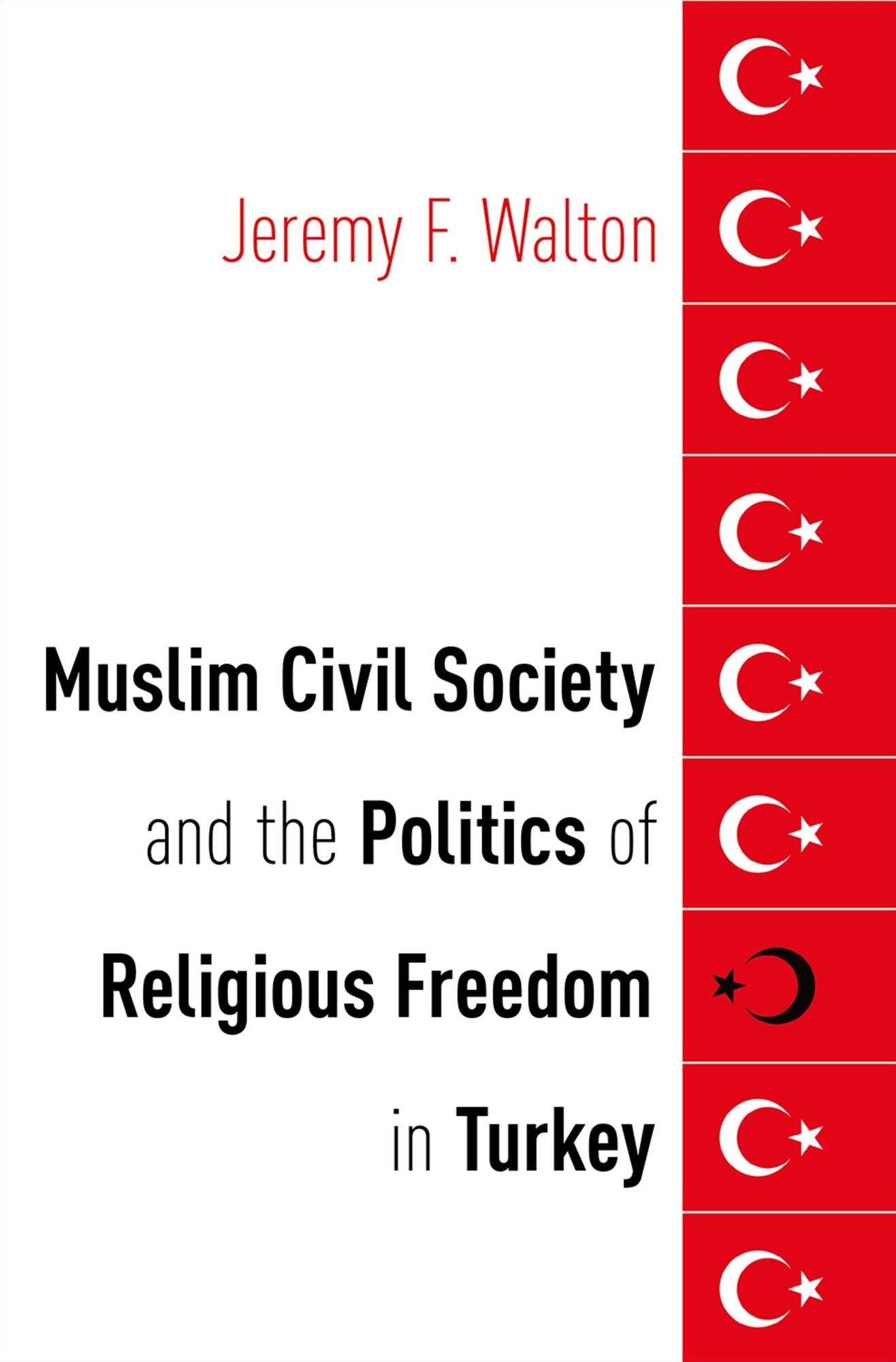 Muslim Civil Society and the Politics of Religious Freedom in Turkey