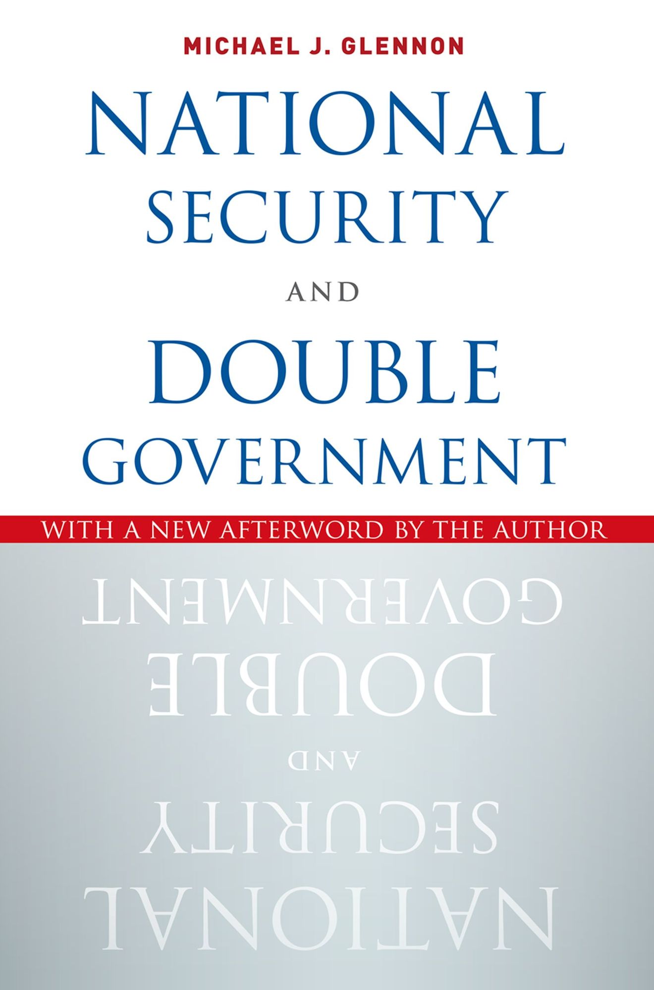 National Security and Double Government