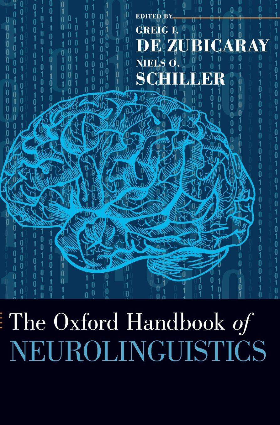 The Oxford Handbook of Neurolinguistics