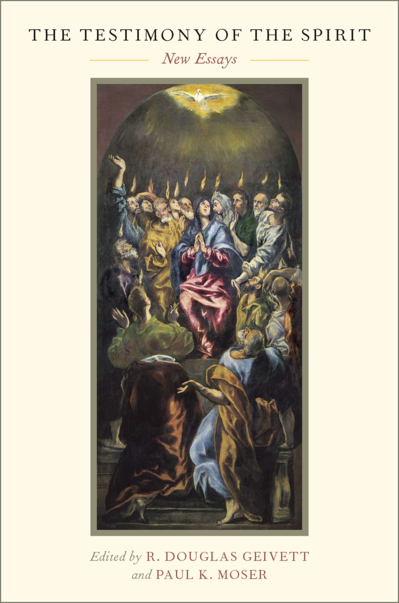 The Testimony of the Spirit: New Essays