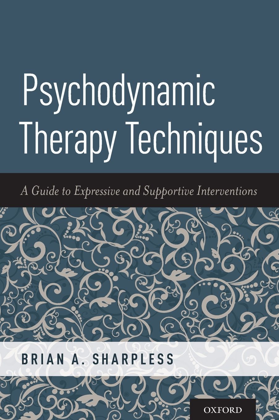 Psychodynamic Therapy Techniques: A Guide to Expressive and Supportive Interventions