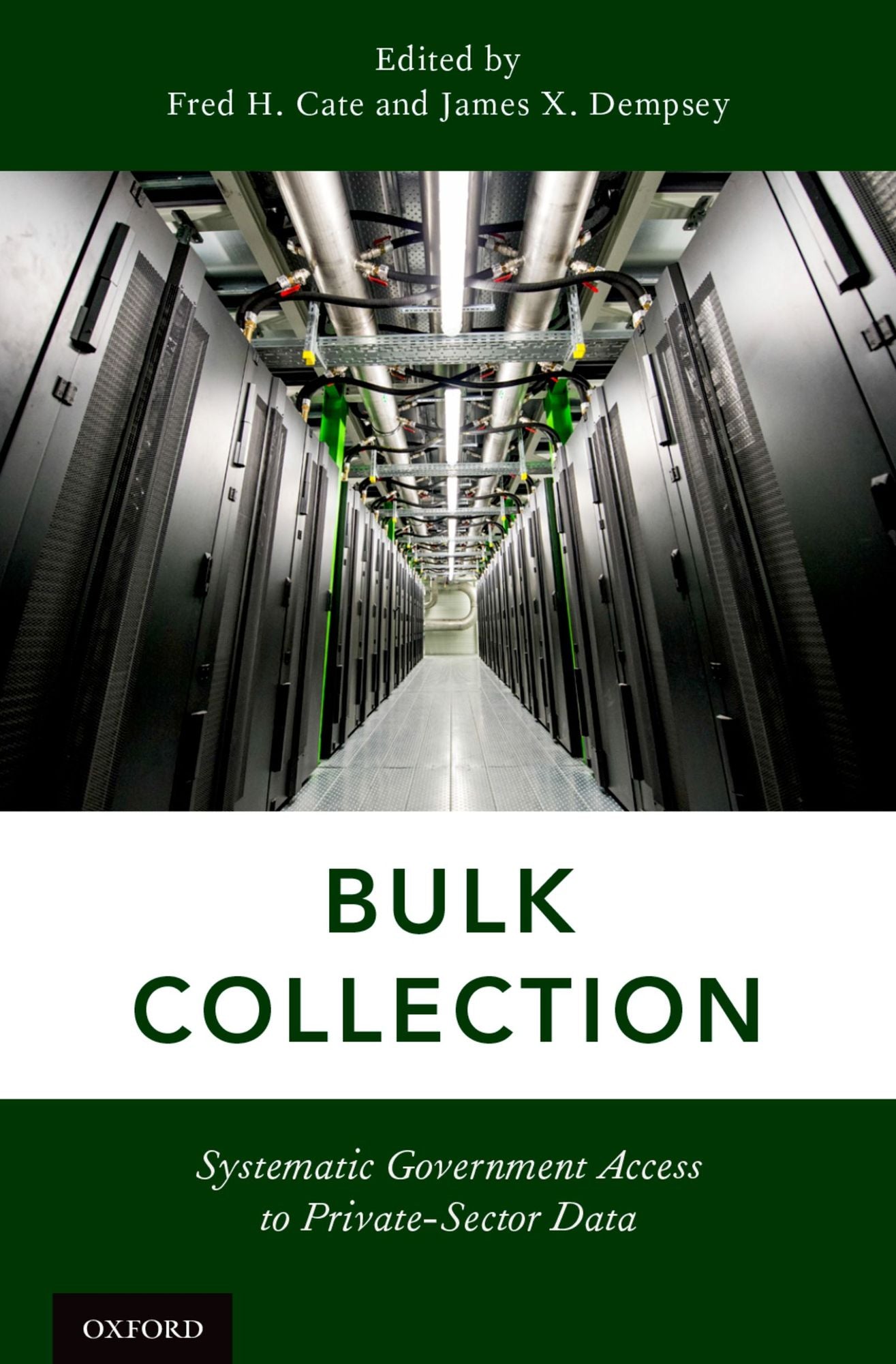 Bulk Collection: Systematic Government Access to Private-Sector Data