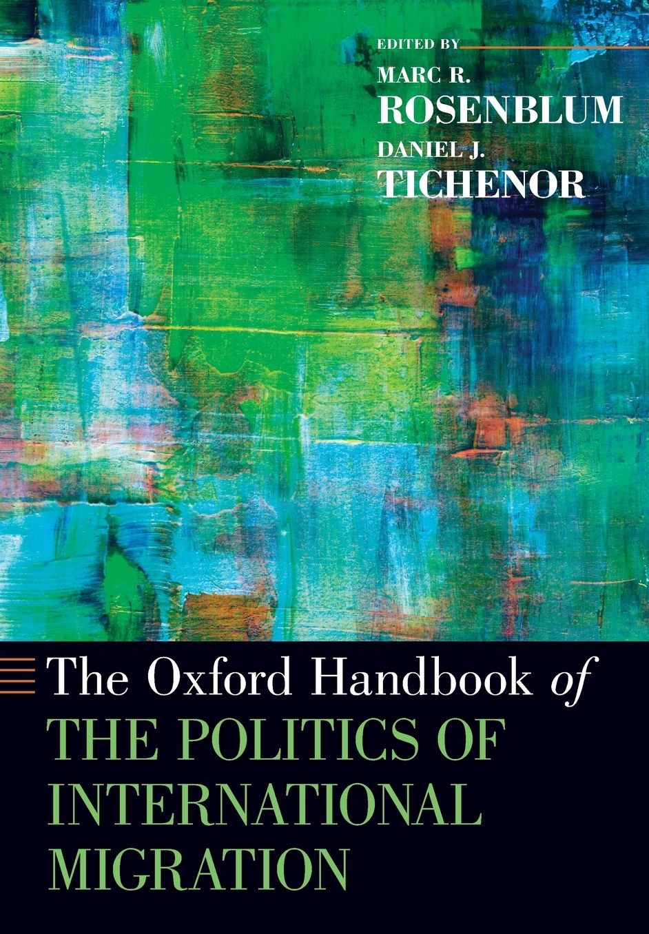 Oxford Handbook of the Politics of International Migration