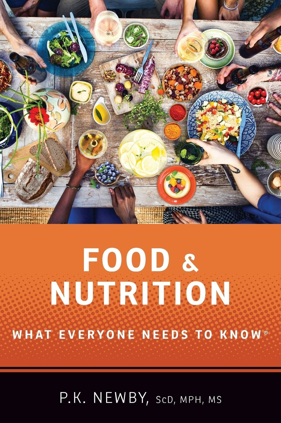 Food and Nutrition: What Everyone Needs to Know®