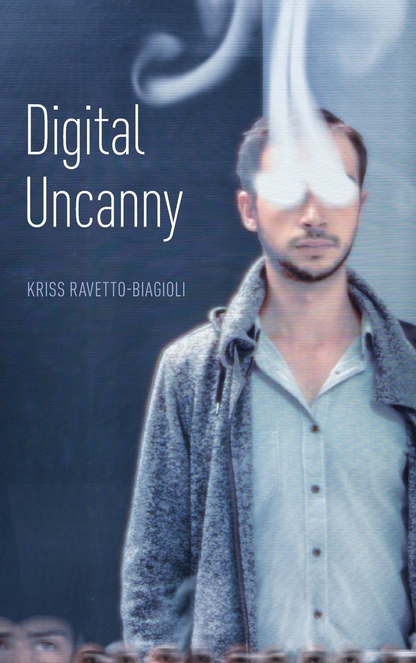 Digital Uncanny