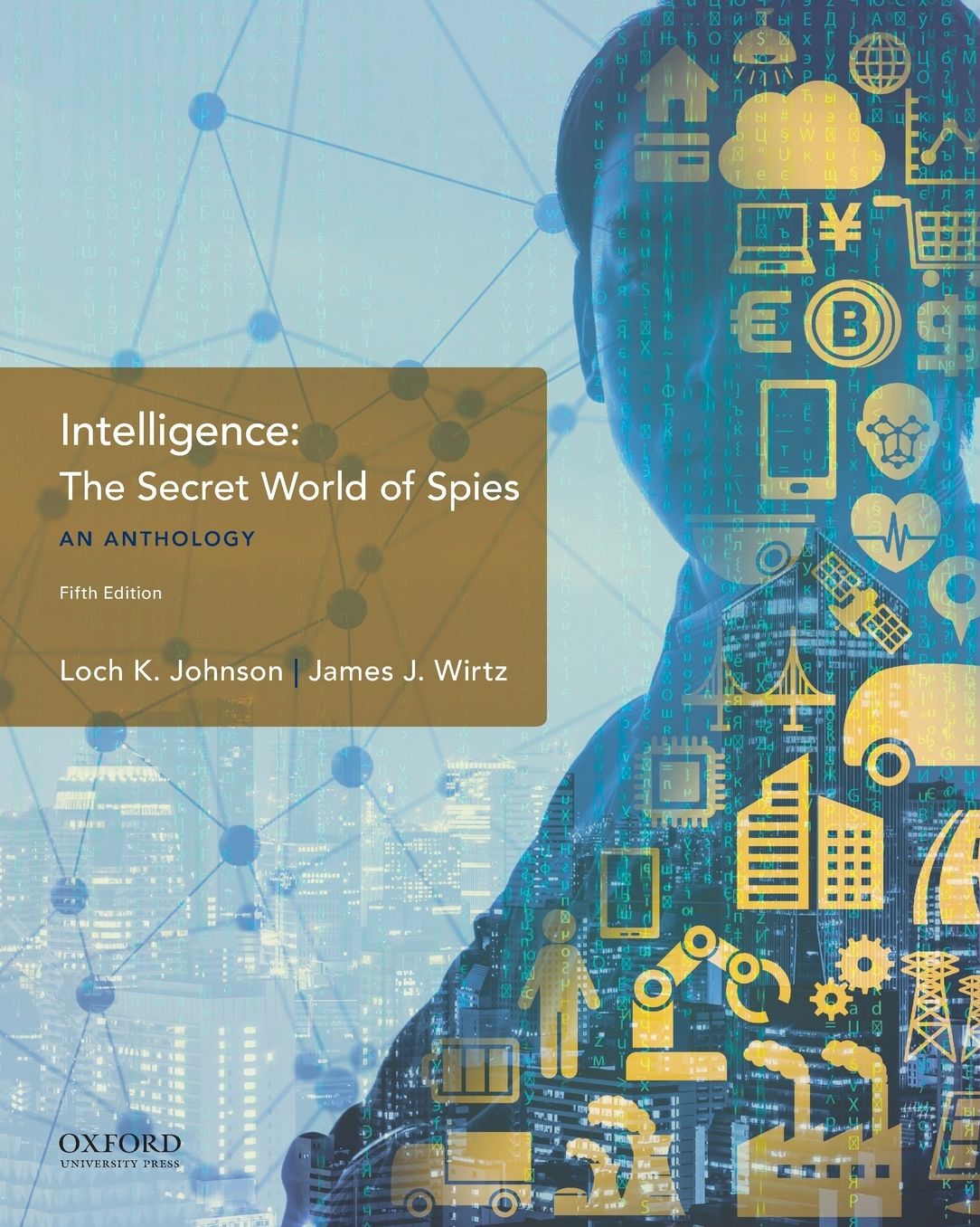 Intelligence: The Secret World of Spies, an Anthology