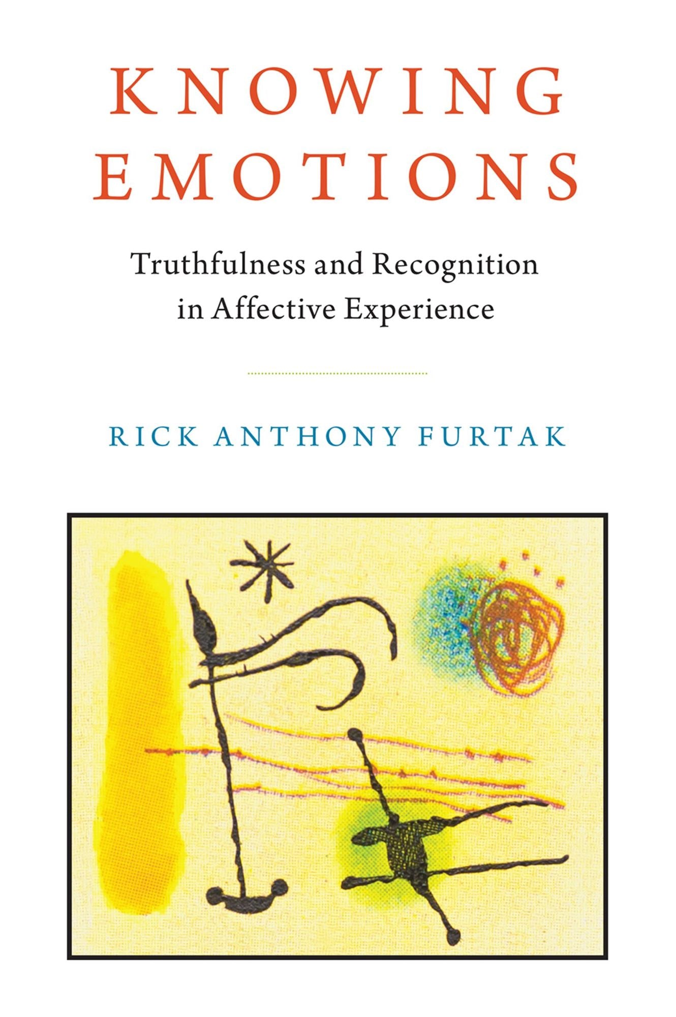 Knowing Emotions: Truthfulness and Recognition in Affective Experience