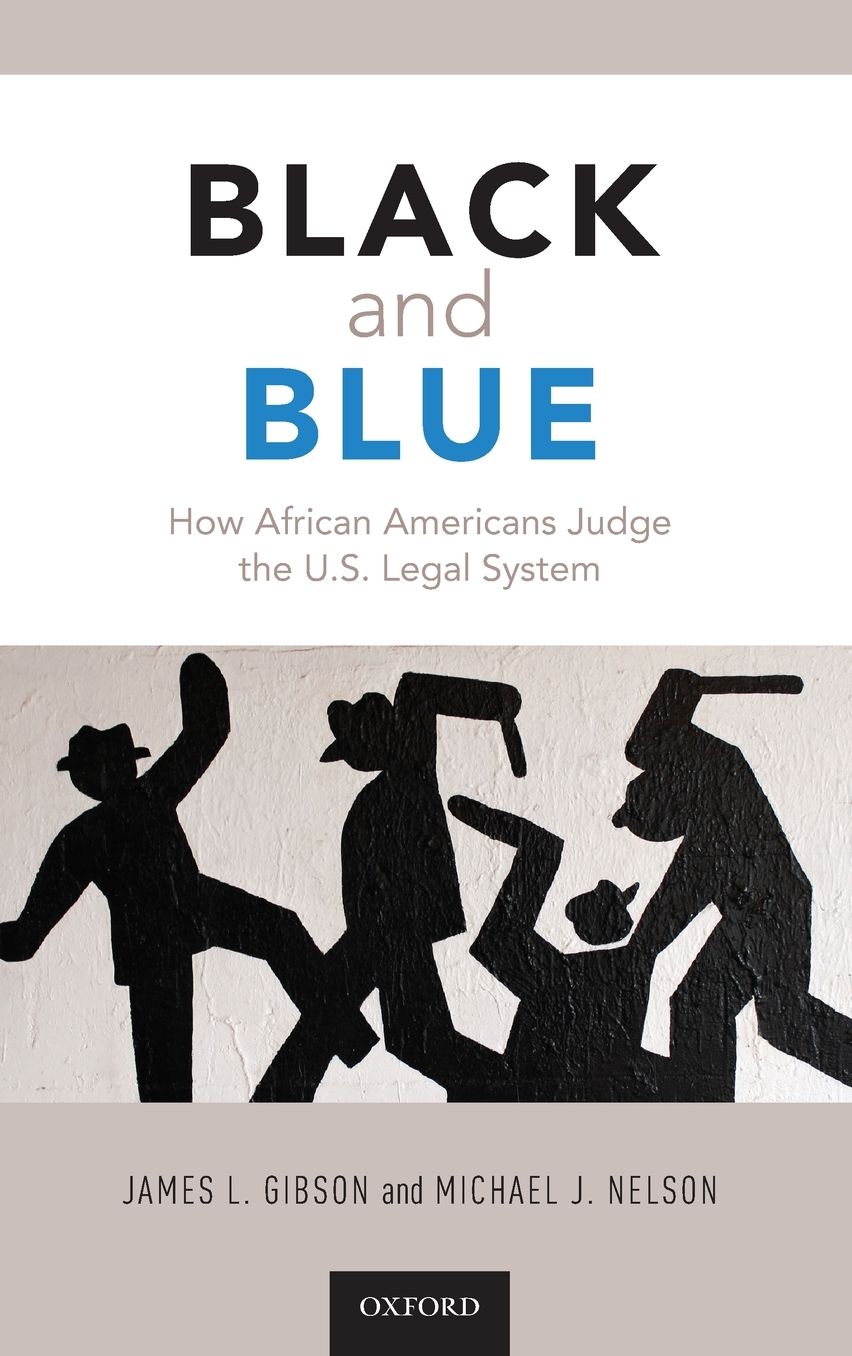 Black and Blue: How African Americans Judge the U.S. Legal System