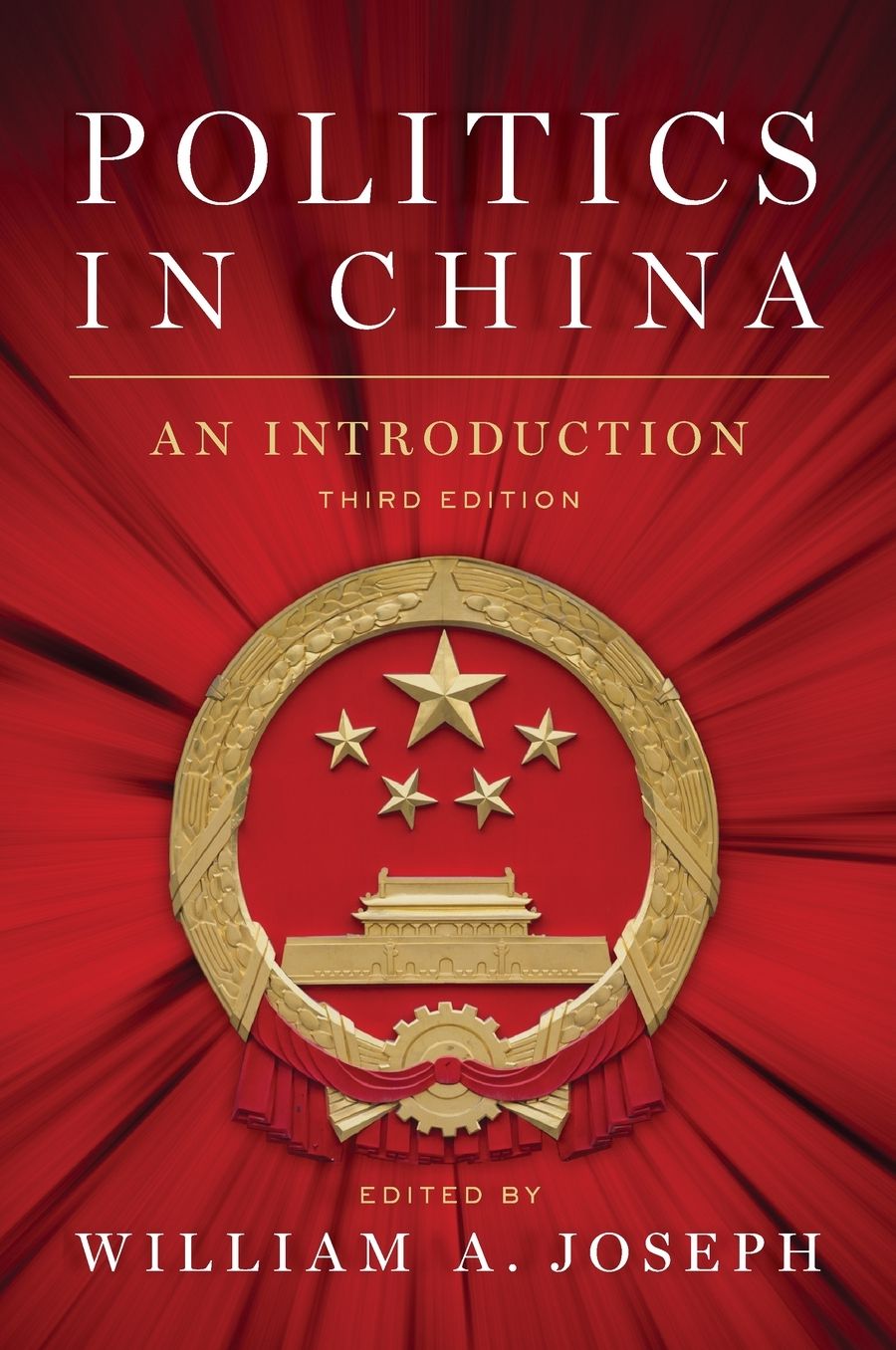 Politics in China: An Introduction, Third Edition