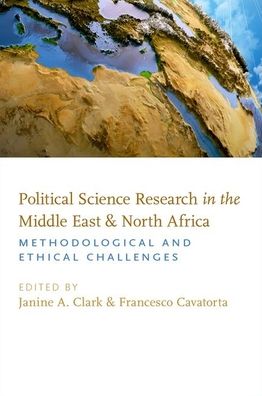 Political Science Research in the Middle East and North Africa: Methodological and Ethical Challenges