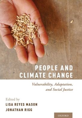 People and Climate Change: Vulnerability, Adaptation, and Social Justice