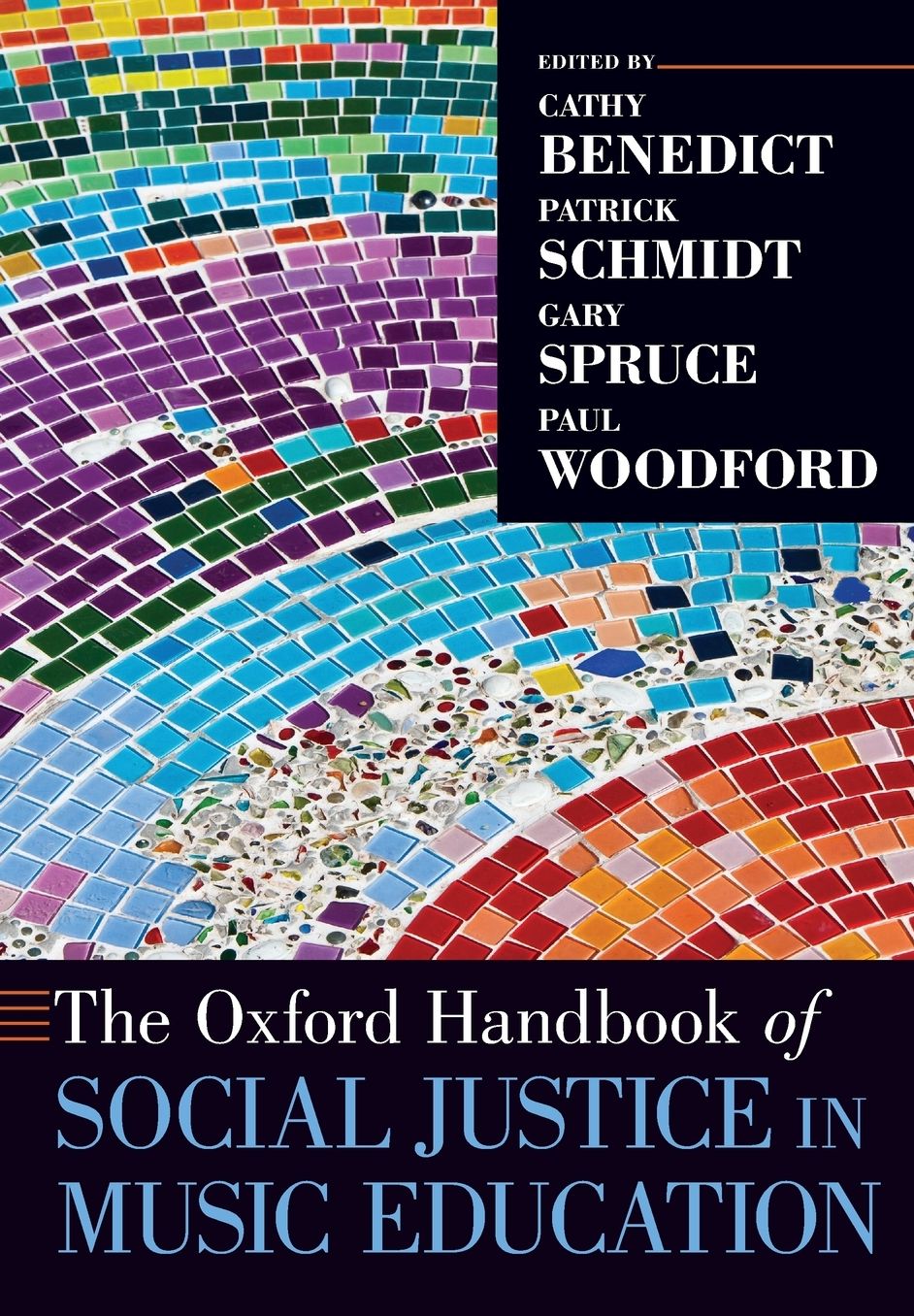 The Oxford Handbook of Social Justice in Music Education