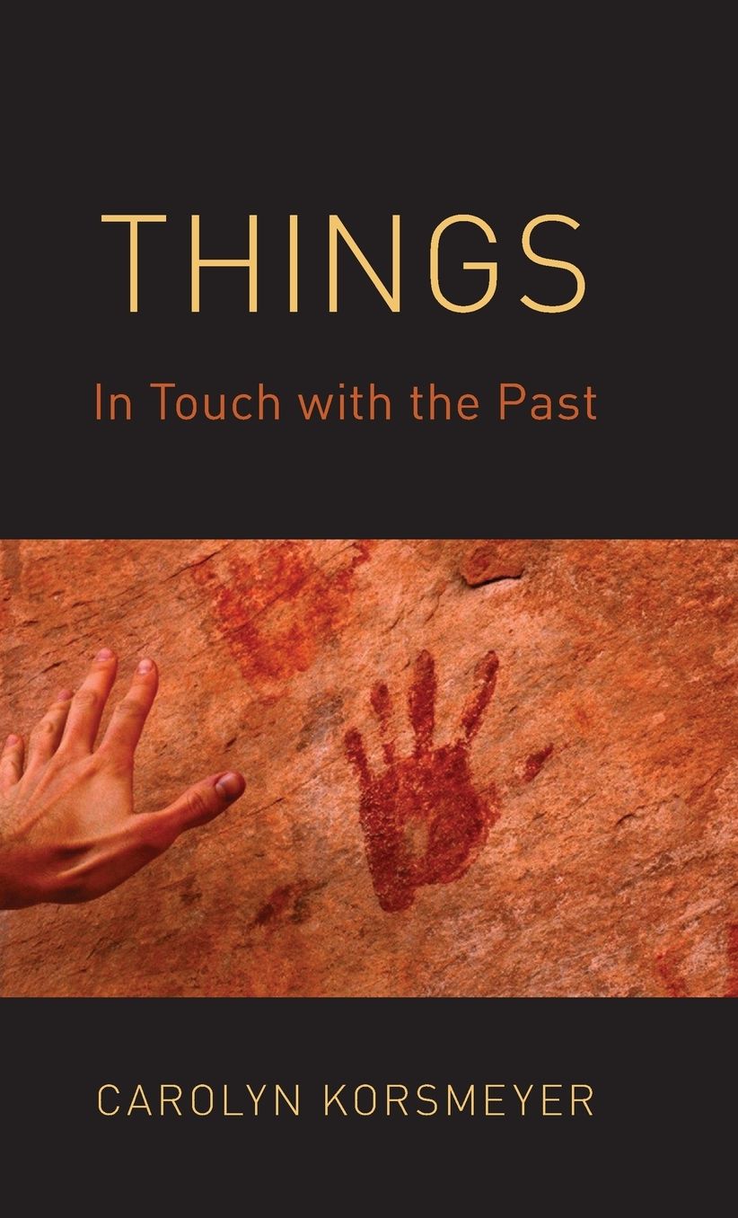 Things : In Touch With the Past