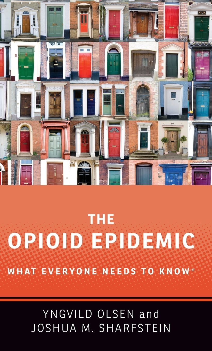 The Opioid Epidemic: What Everyone Needs to Know