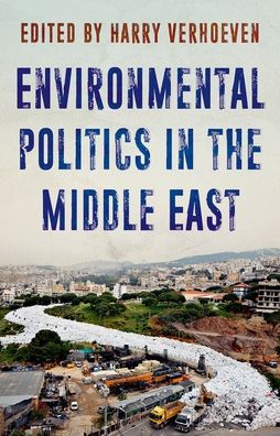 Environmental Politics in the Middle East