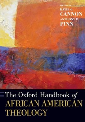 The Oxford Handbook of African American Theology