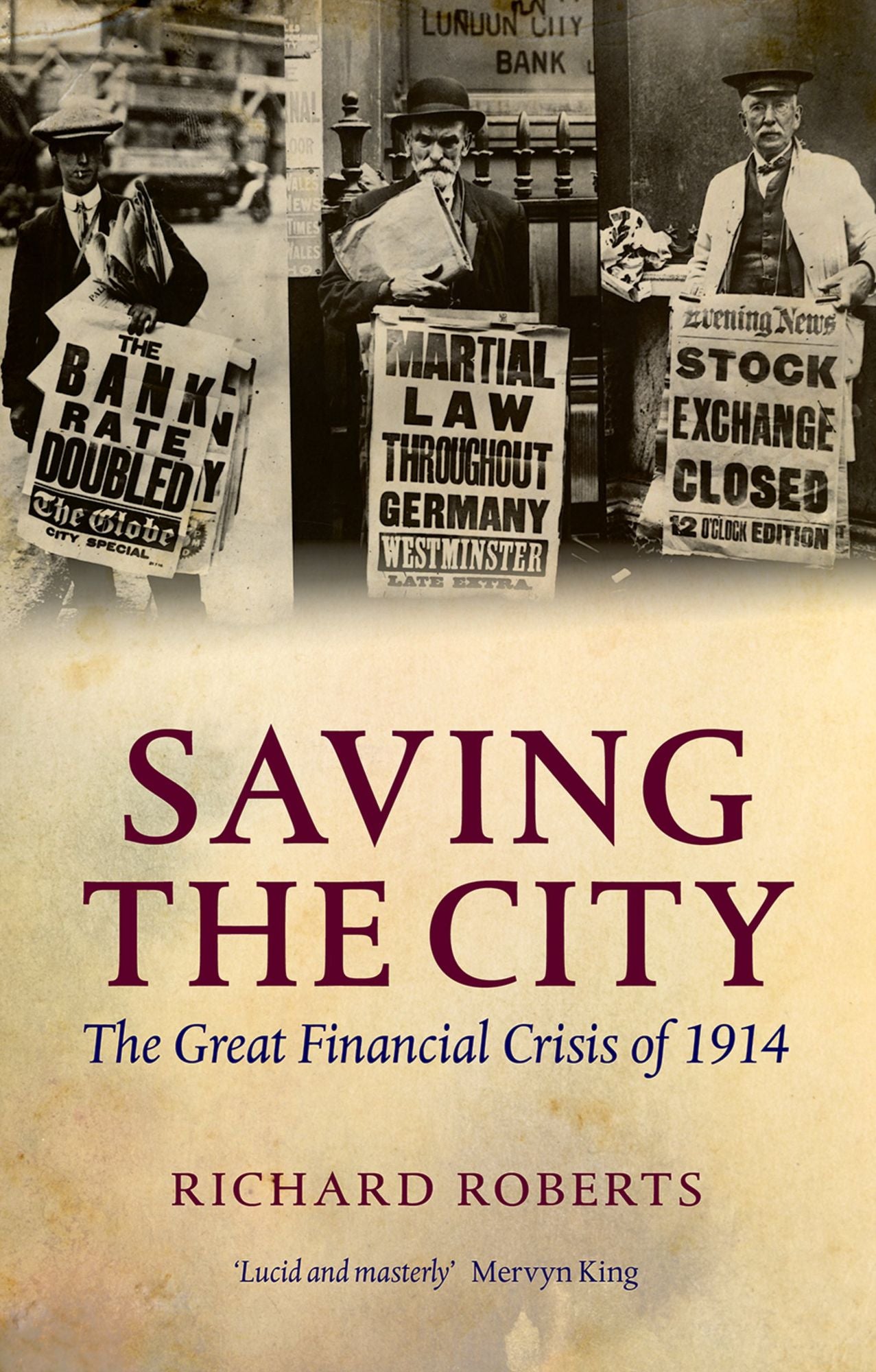 Saving the City: The Great Financial Crisis of 1914