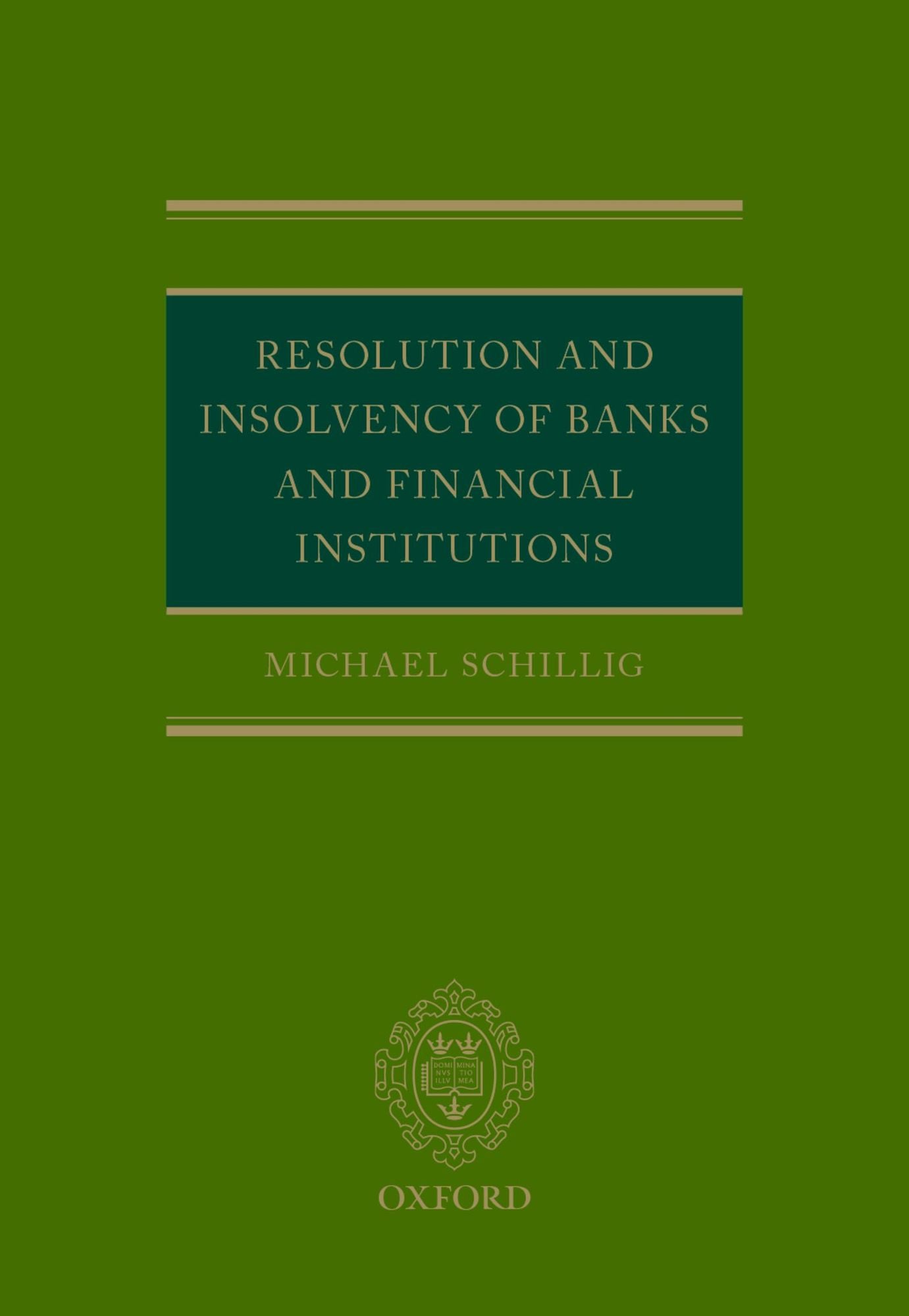 Resolution and Insolvency of Banks and Financial Institutions