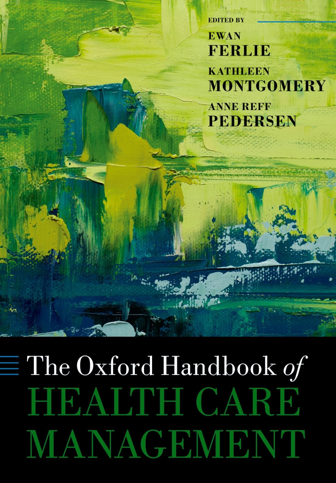 The Oxford Handbook of Health Care Management