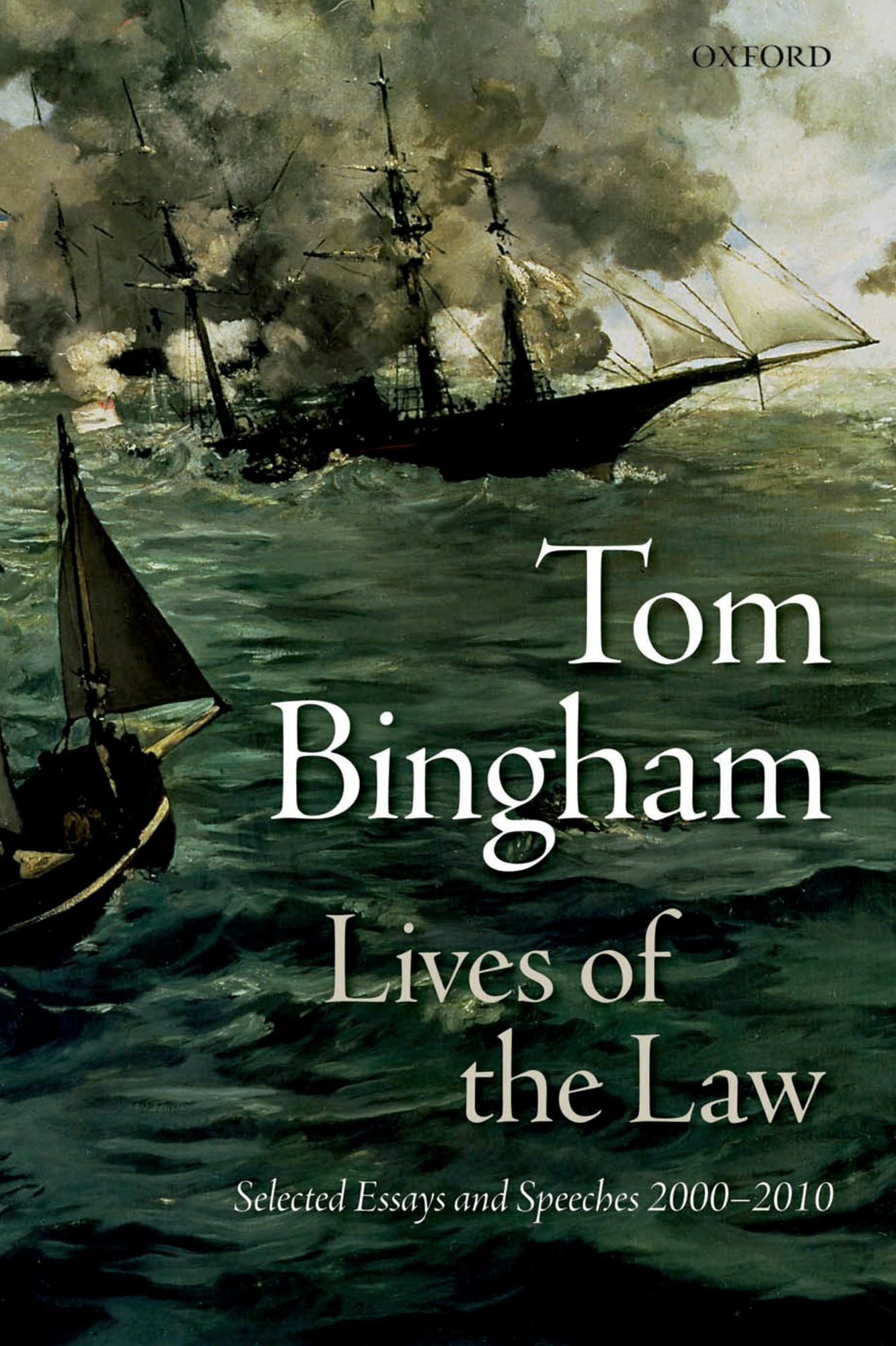Lives of the Law: Selected Essays and Speeches: 2000-2010