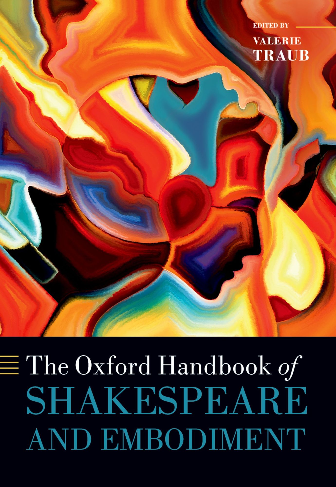 The Oxford Handbook of Shakespeare and Embodiment: Gender, Sexuality, and Race