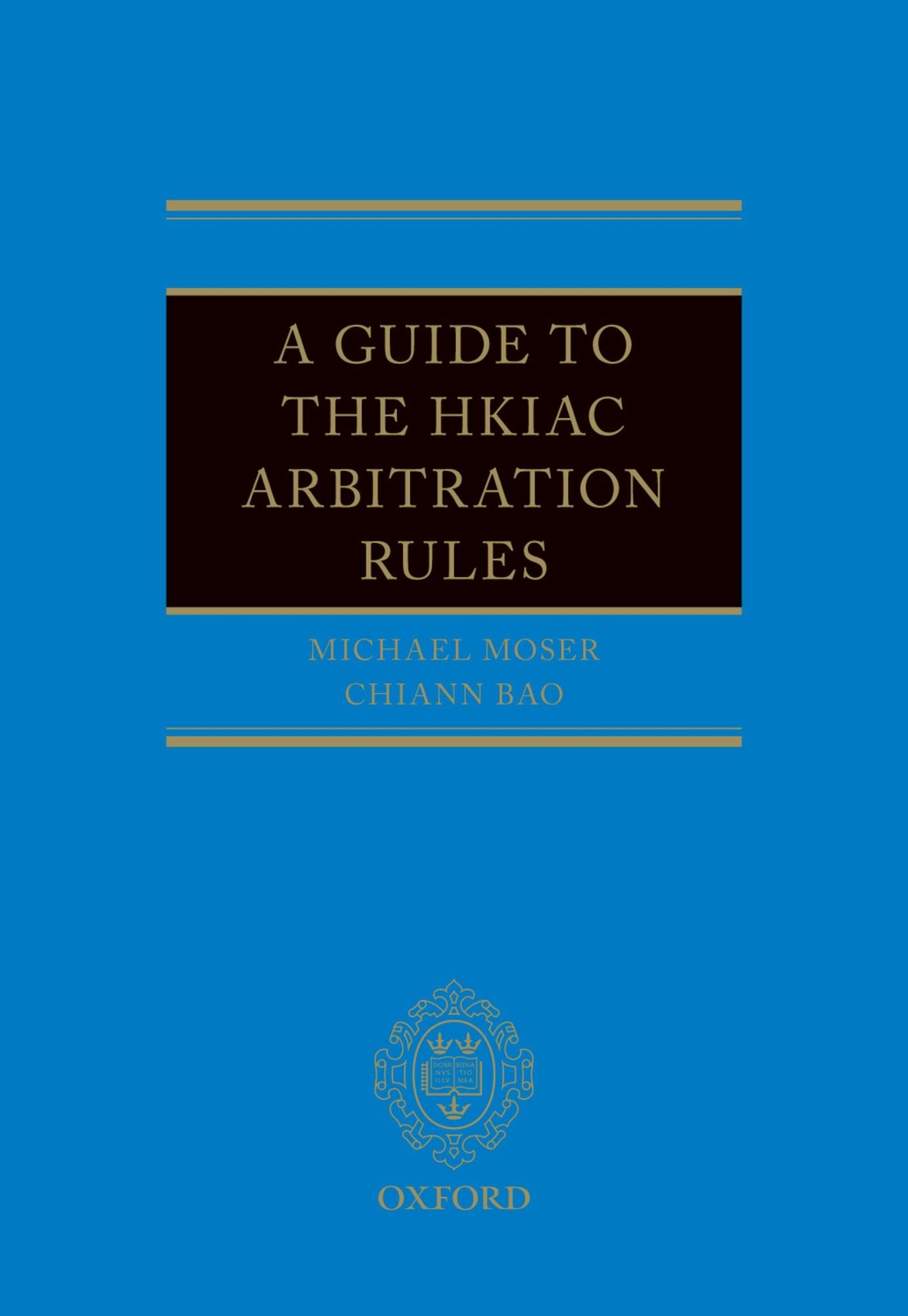 A Guide to the HKIAC Arbitration Rules
