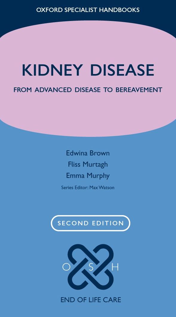 Kidney Disease: From advanced disease to bereavement