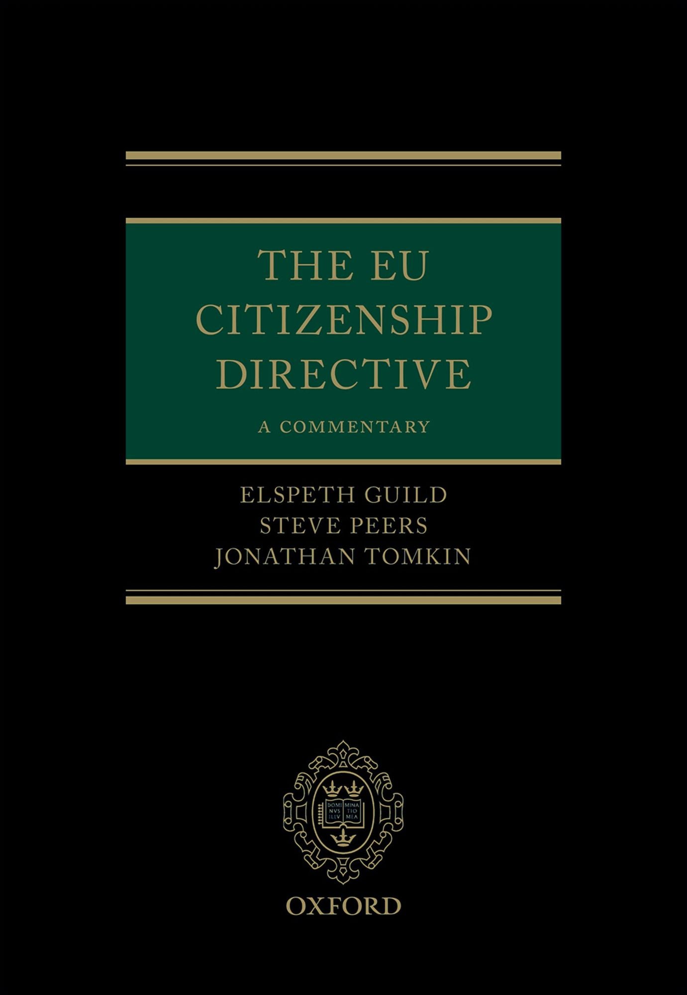 The EU Citizenship Directive: A Commentary