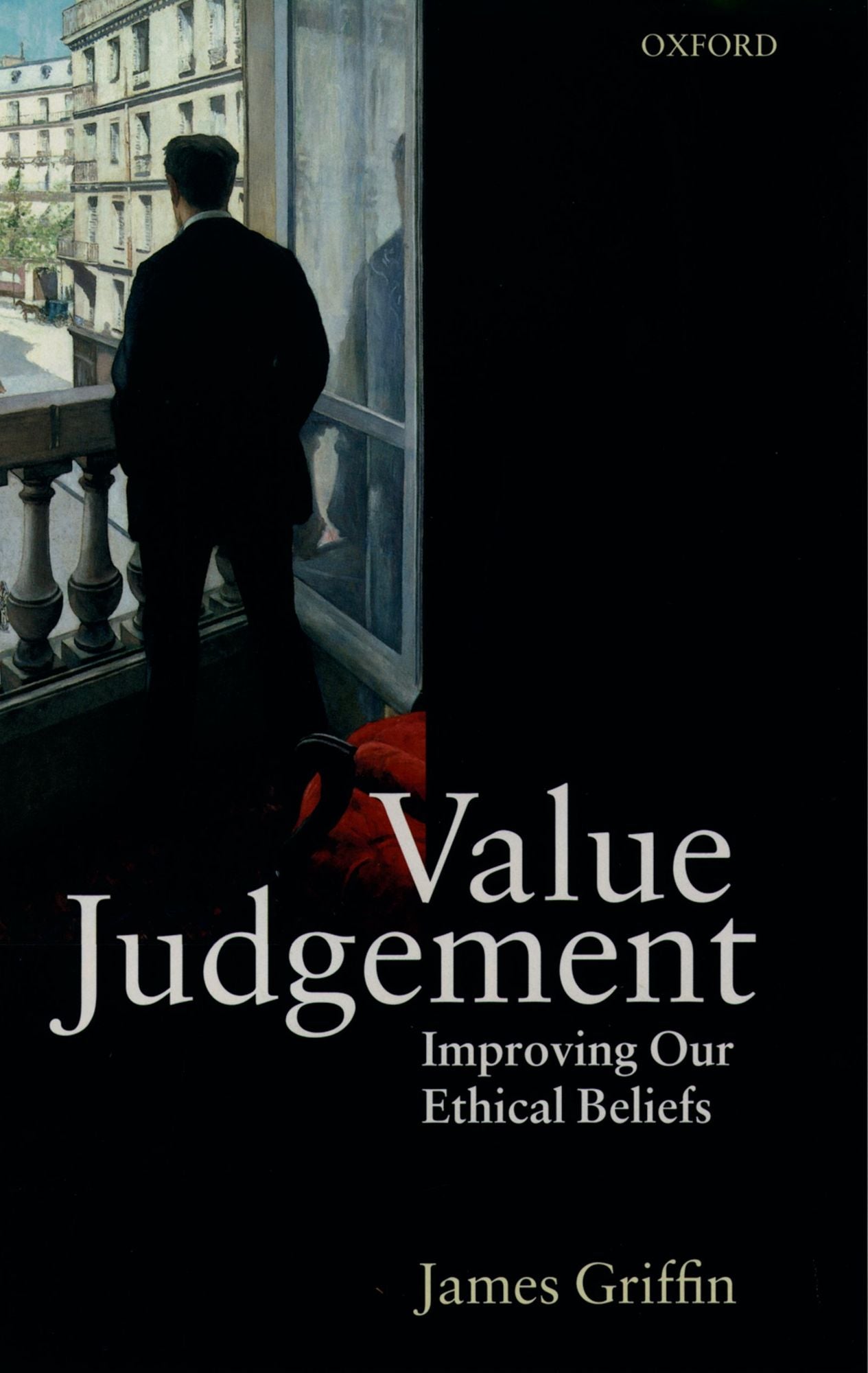 Value Judgement: Improving Our Ethical Beliefs