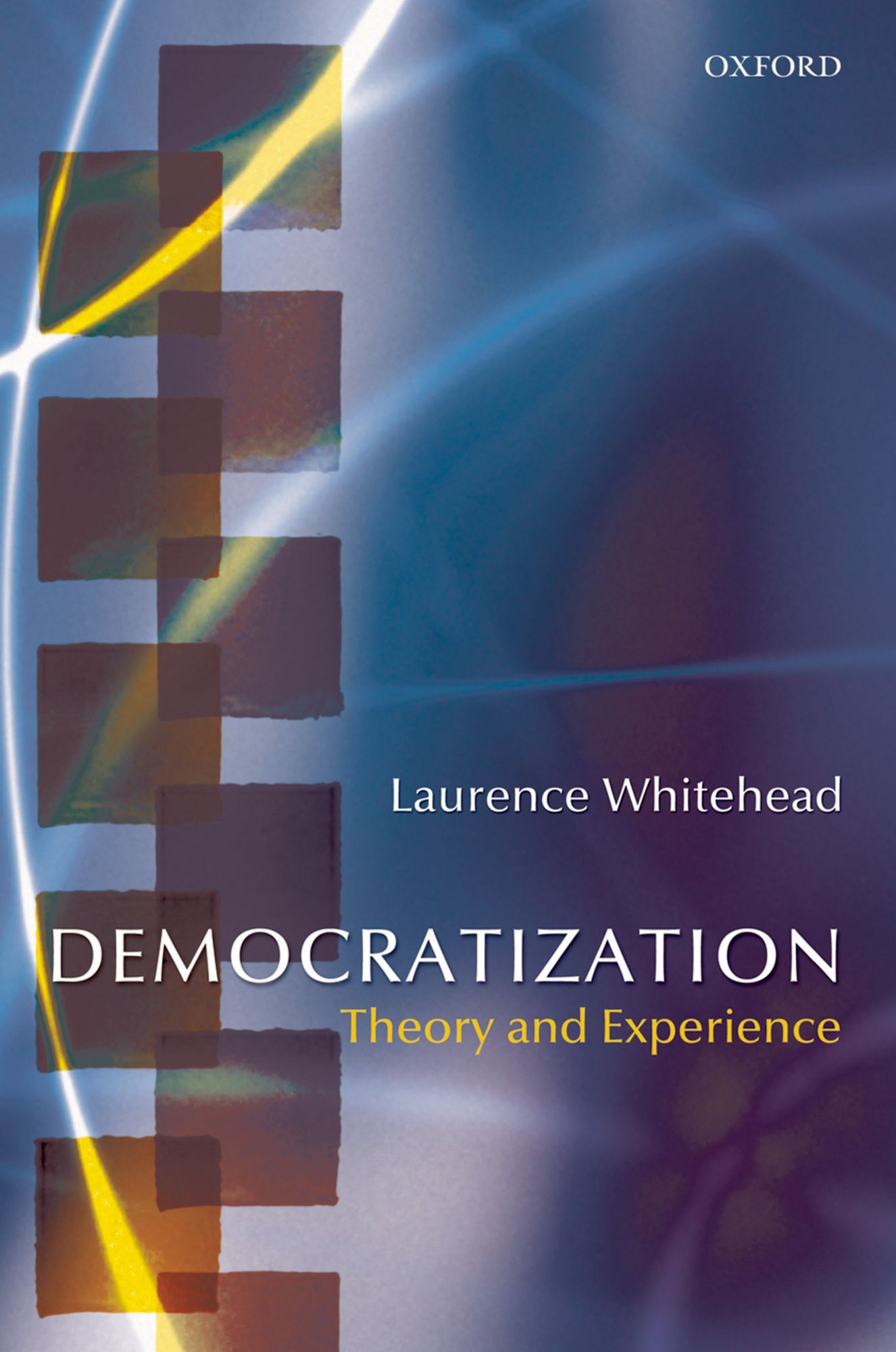Democratization: Theory and Experience