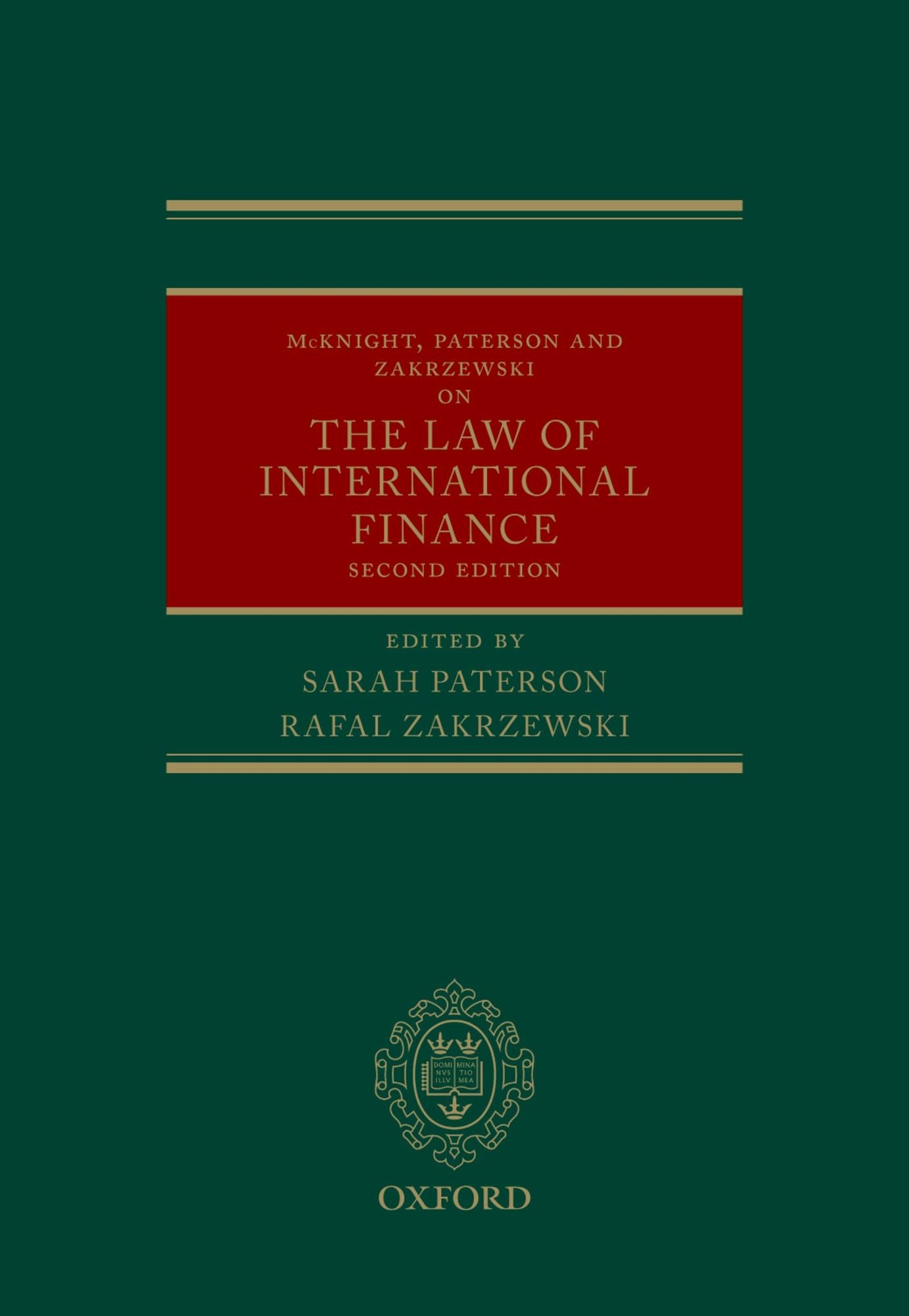 McKnight, Paterson, #x00026; Zakrzewski on the Law of International Finance