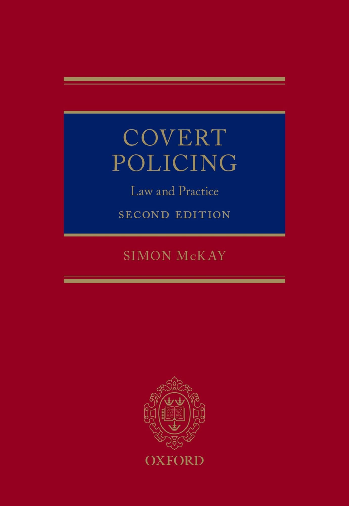 Covert Policing: Law and Practice