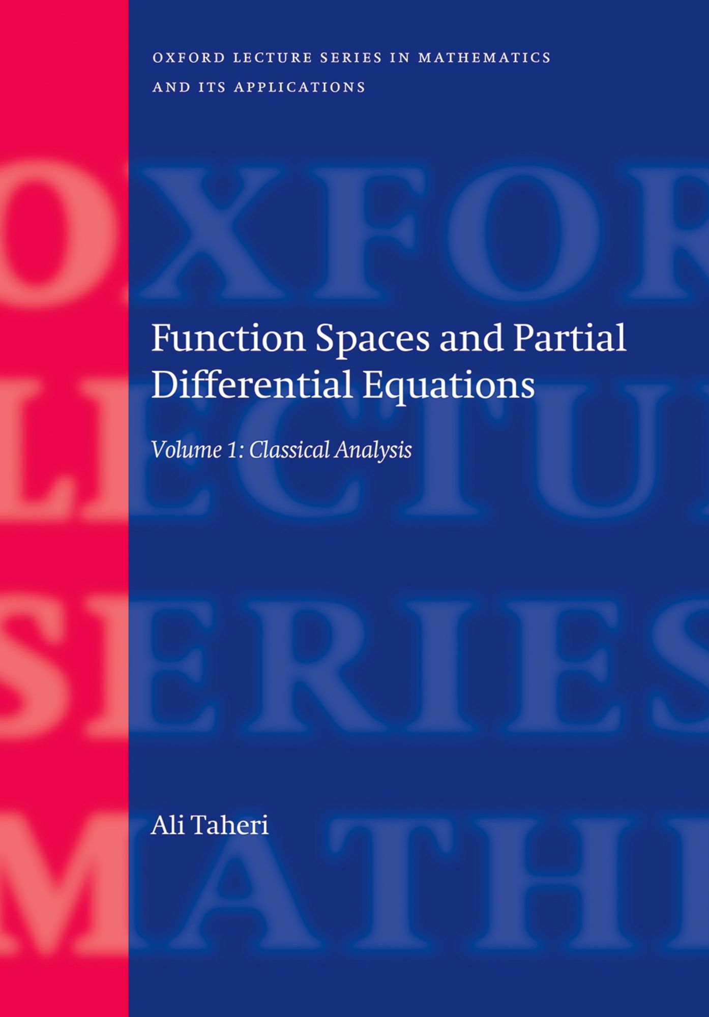 Function Spaces and Partial Differential Equations: 2 Volume set
