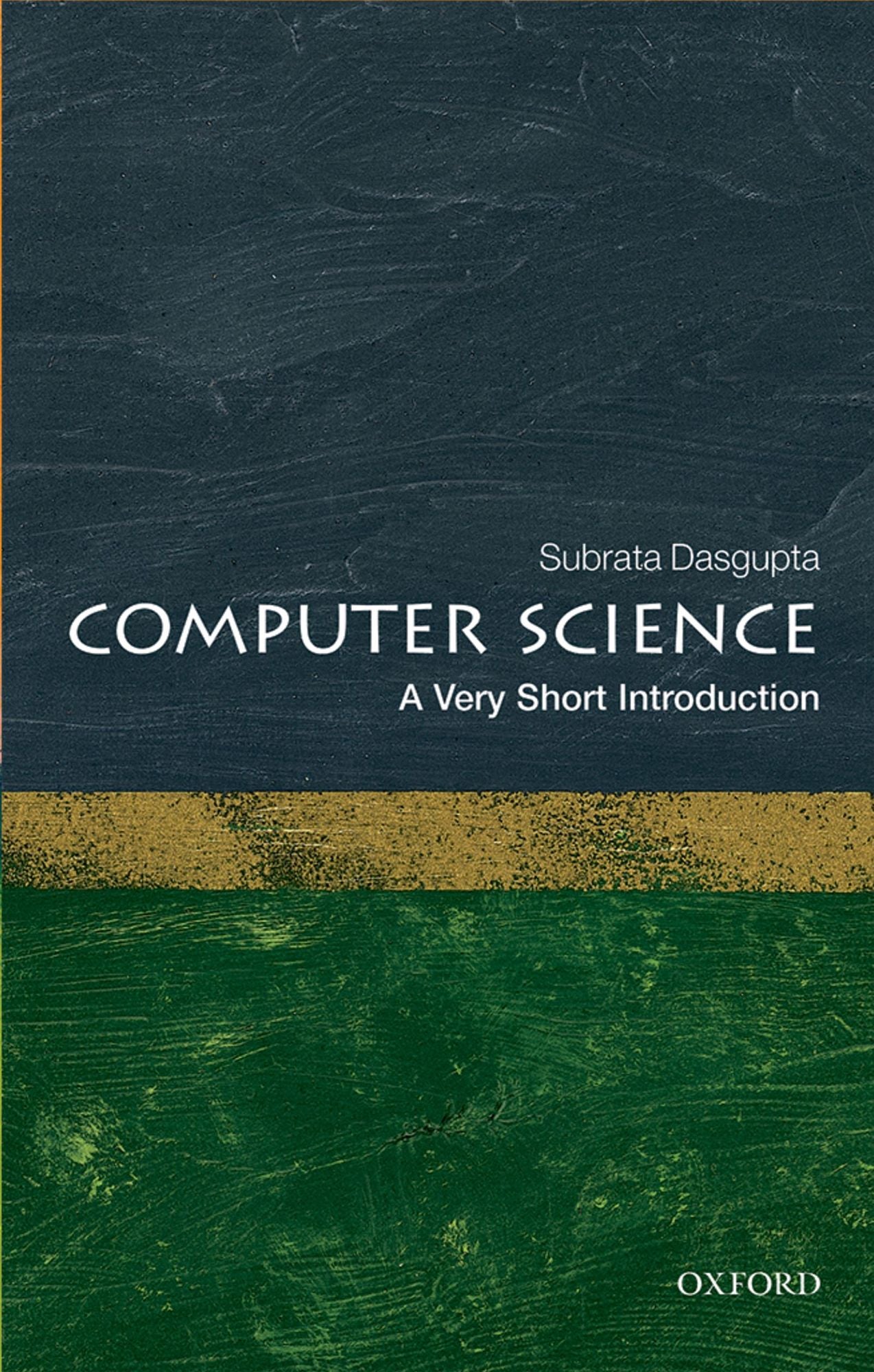 Computer Science: A Very Short Introduction
