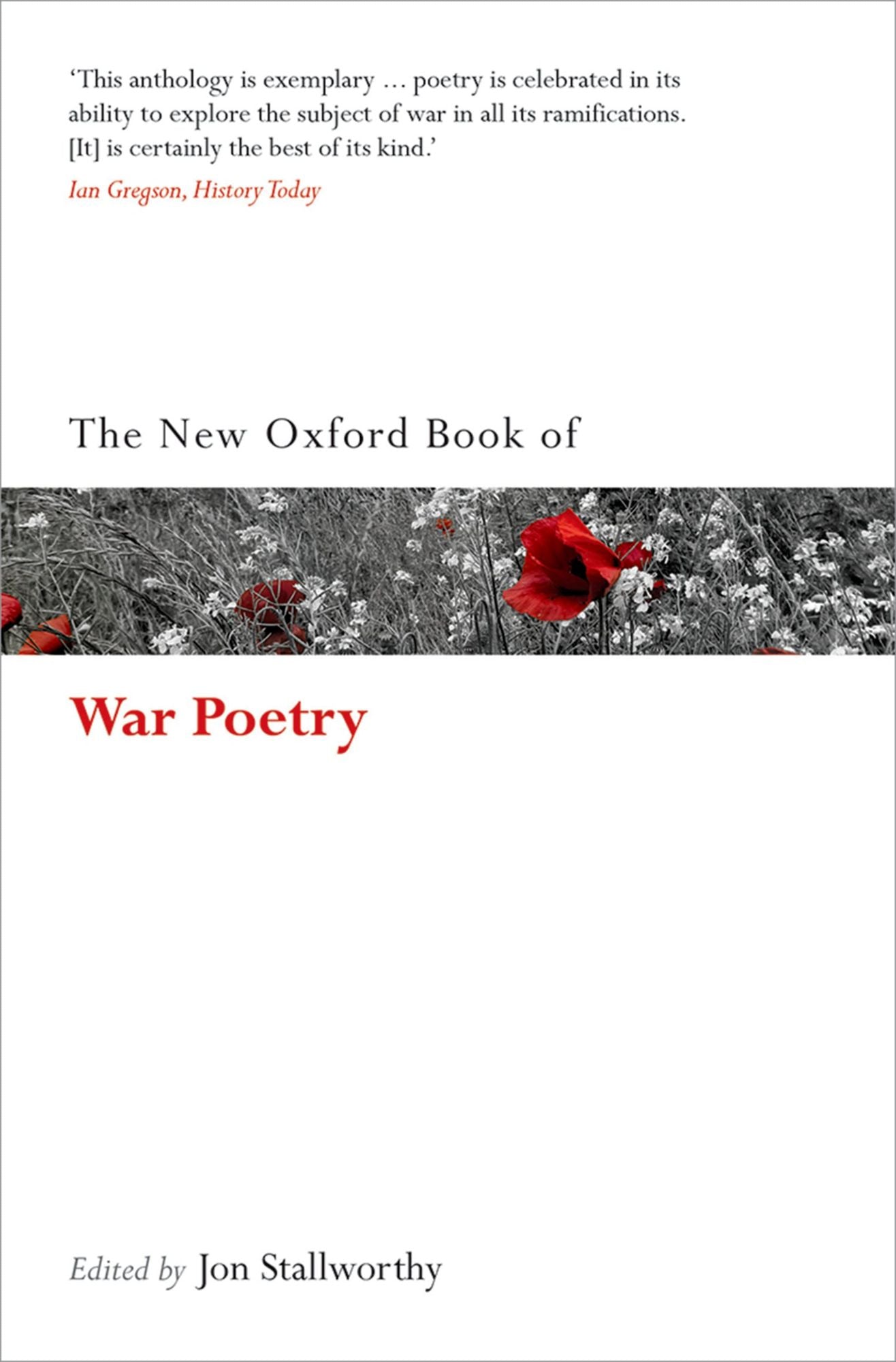 The New Oxford Book of War Poetry
