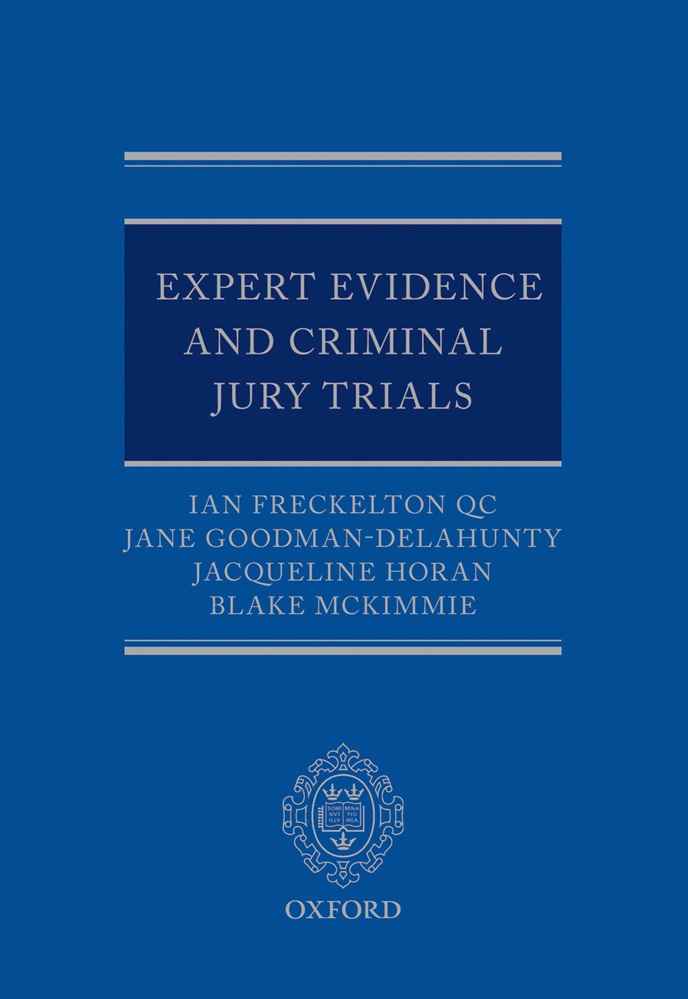 Expert Evidence and Criminal Jury Trials