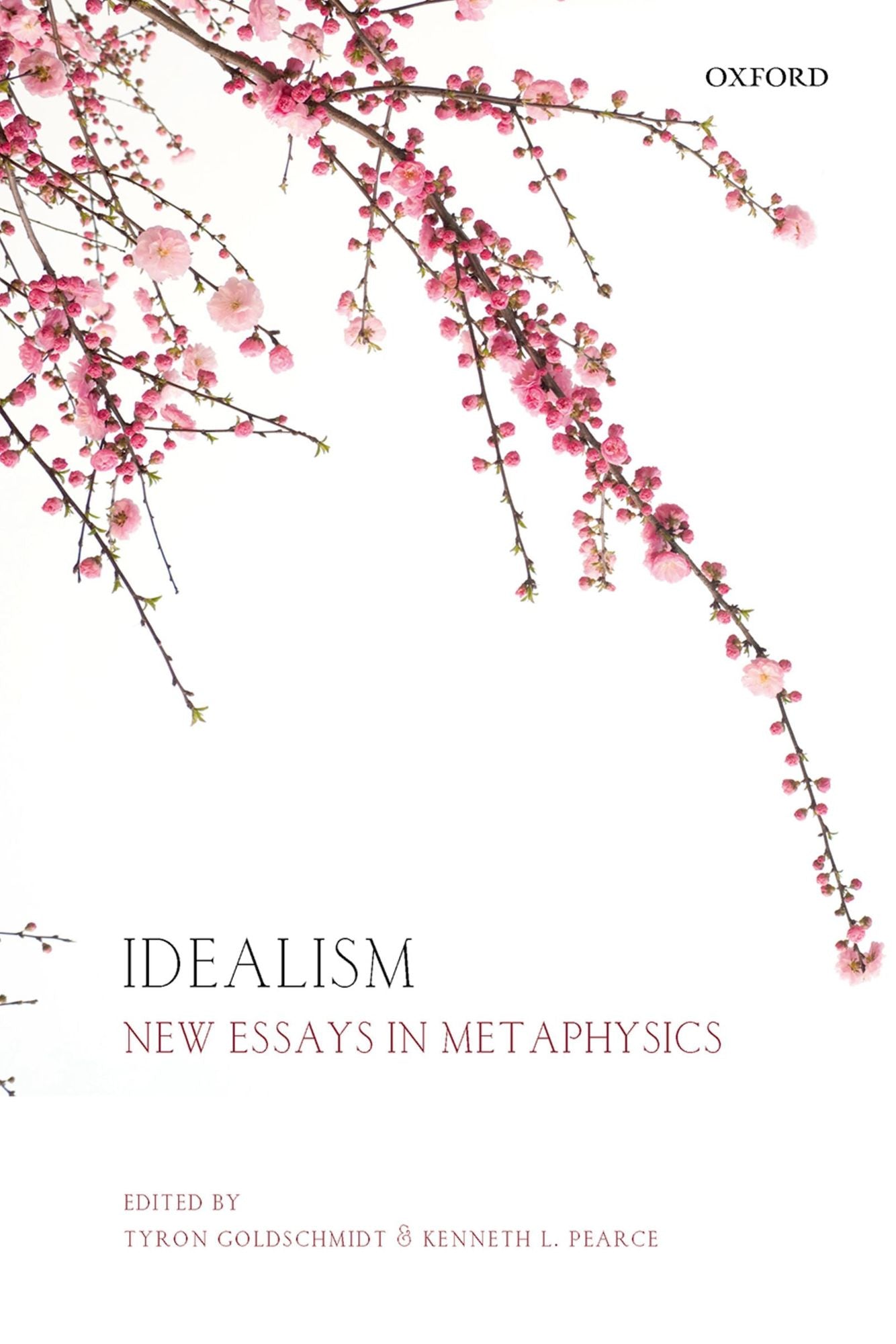 Idealism: New Essays in Metaphysics